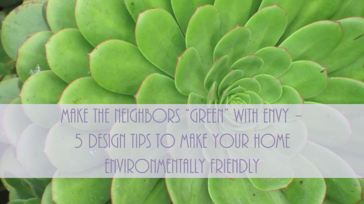 FINDS BLOG - 5 Design Tips to Make Your Home Environmentally Friendly